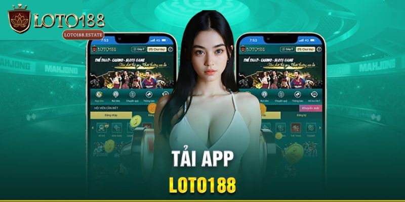 Tải App Loto188 - Hướng Dẫn Quy Trình Thao Tác Cho Newbie 3 Những lưu ý quan trọng khi bắt đầu tải app Loto188